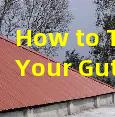 How to Tell if Your Gutters are Sized Correctly